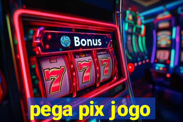 pega pix jogo